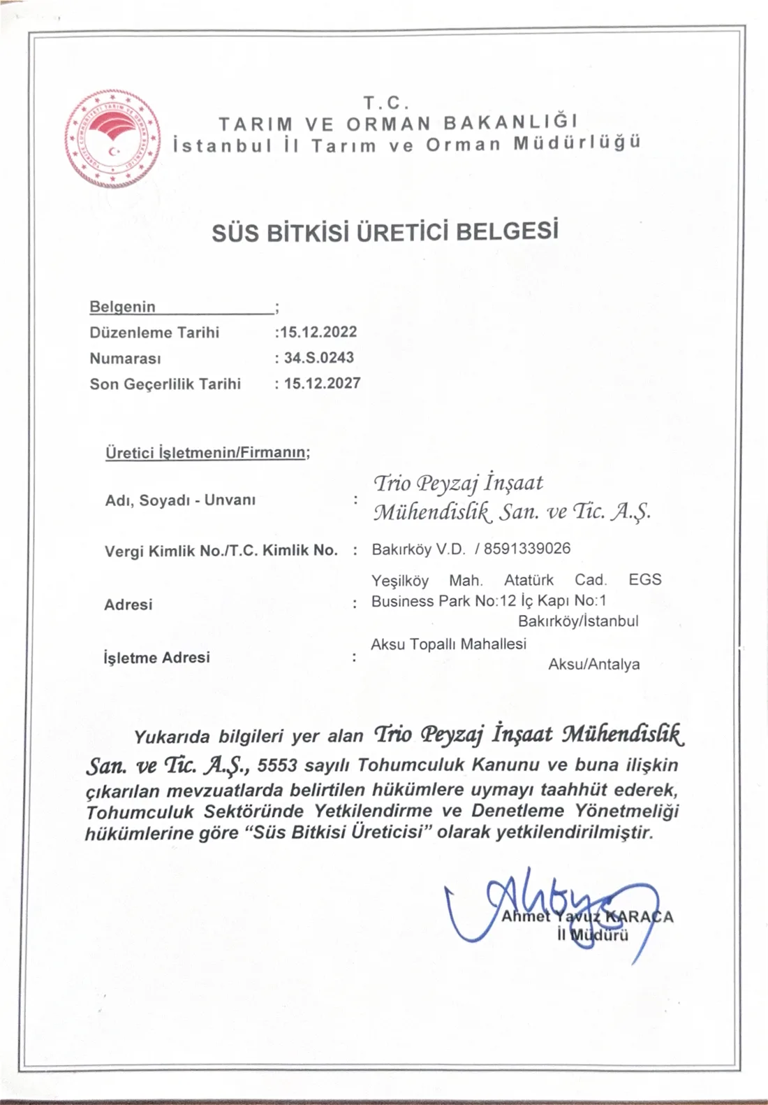 T.C. Tarım ve Orman Bakanlığı Süs Bitkisi Üretici Belgesi